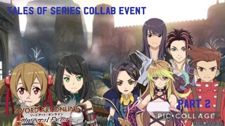 Sword Art Online Integral Factor: Tales of Series Collab Event Part 2