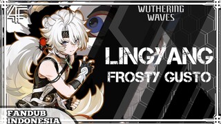 [FANDUB INDONESIA] Wuthering Waves - Lingyang (Frosty Gusto)