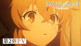 Silent Witch: The Hidden Secret of the Silent Witch 2nd PV