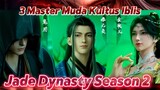 Master Muda Kultus Iblis🥶 Jade Dynasty Season 2