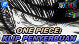 One Piece: Klip Penyerbuan_2