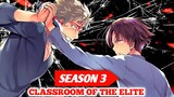 Resmi Diumumkan!! Tanggal Rilis Classroom Of The Elite Season 3