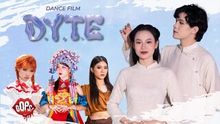 [OFFICIAL] D.Y.T.E DANCE FILM | Produced By Oops! Crew