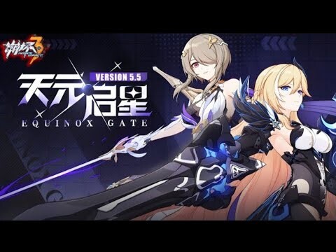 Honkai impact. Thông tin bản 5.5 | Có gối free nha mọi người