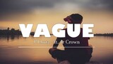 J  Ljutz - Vague - ft. Jr Crown (Lyric Video)