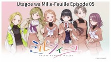 Utagoe wa Mille-Feuille EP 05