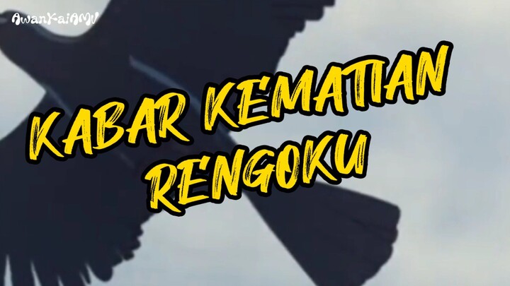 KABAR KEMATIAN DARI RENGOKU | AMV KIMETSU NO YAIBA