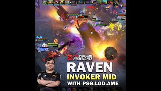 Raven Invoker Mid w/ PSG.LGD.Ame - Pro PubGame Highlights