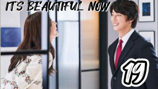 󾓮 현재는 아름다워 IT'S BEAUTIFUL NOW EP 19 ENG SUB