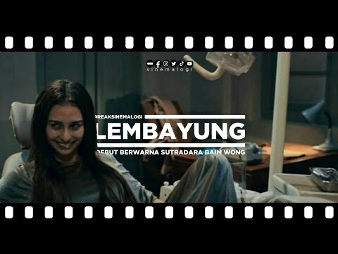 review LEMBAYUNG: Debut Berwarna Sutradara Baim Wong