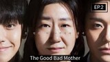 The Good Bad Mother Episode 2 (English Subtitles)