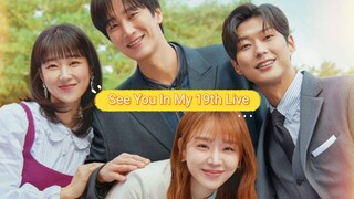 See You In My 19th Life Eps 5 Sub Indo