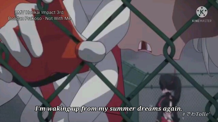 AMV Honkai Impact 3rd (Bondan Prakoso - Not With Me)