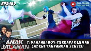 TIDAAAAK! BOY TERKAPAR LEMAH LADENI TANTANGAN SENSEI! - ANAK JALANAN