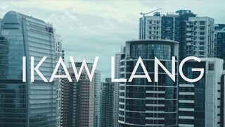 IKAW LANG (Official Music Video)