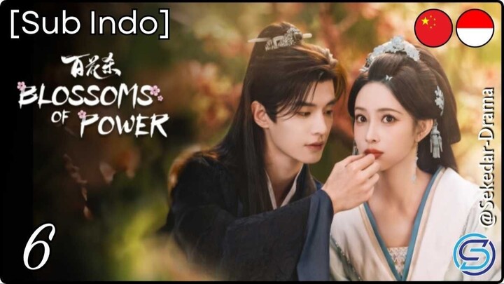[Sub Indo] ♡·｡˚ B̾l̾o̾s̾s̾o̾m̾s̾ o̾f̾ P̾o̾w̾e̾r̾ ˚｡·♡ – Eps. 06 (2026)