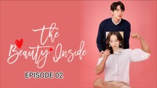 The Beauty Inside Eps 02 [Sub Indo]