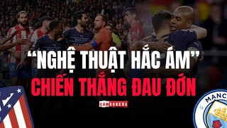 Atletico Madrid 0-0 Man City | “NGHỆ THUẬT HẮC ÁM” khiến Man xanh ĐAU ĐỚN CHIẾN THẮNG