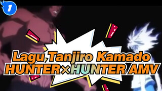 BGM: Lagu Tanjiro Kamado | HUNTER×HUNTER AMV_1