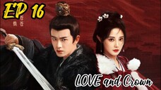 EP 16 LOVE AND CROWN