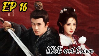 EP 16 LOVE AND CROWN
