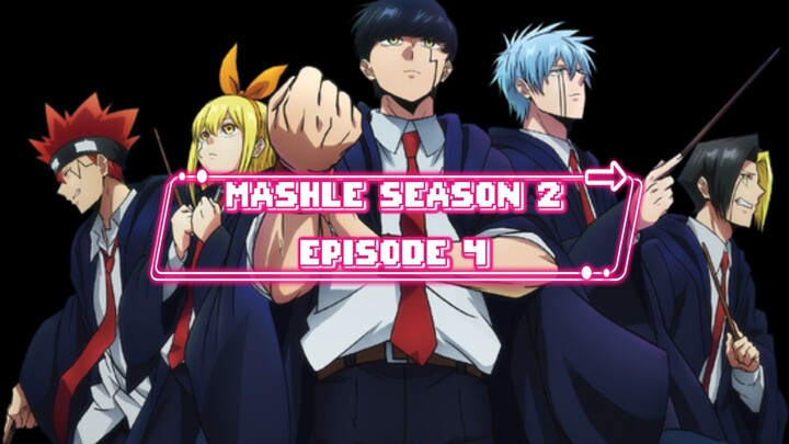 Mashle Season 2 Episode 4 English Sub