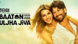 Teri Baaton Mein Aisa Uljha Jiya Full Movie