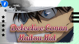 Detective Conan|【The Fist of Blue Sapphire】Scenes of Kaitou Kid_1
