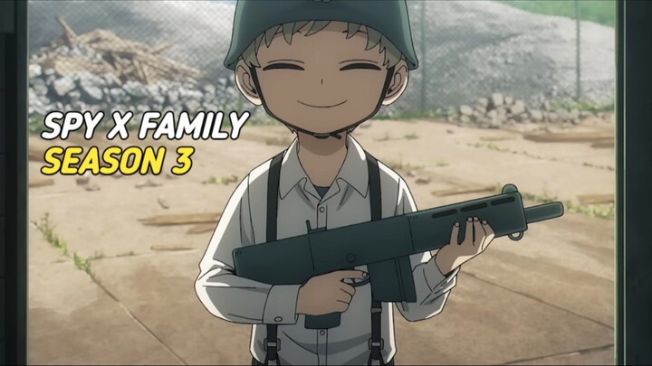 Spy X FAMILY season 3 episode 1 hadir, infonya bikin kaget 🤔😱