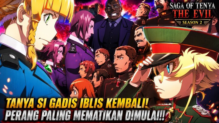 TANYA SI GADIS IBLIS KEMBALI! PERANG PALING - Saga of Tanya the Evil Season 2