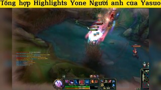 Tổng hợp Highlights Yone người anh của Yasuo p8