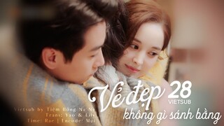 【VIETSUB】Vẻ Đẹp Không Gì Sánh Bằng - Tập 28