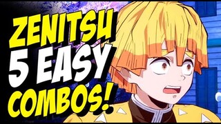 5 EASY ZENITSU COMBOS! Demon Slayer: Kimetsu No Yaiba Gameplay Hinokami Chronicles