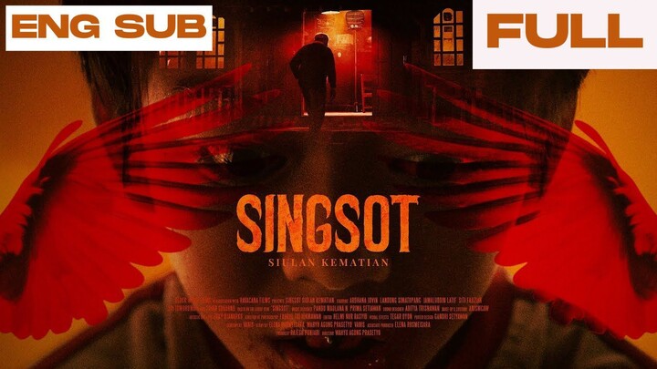 Singsot (2025)1080p ENG SUB FULL - HORROR - INDO