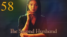 Second Husband Episode 58