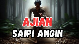Ajian Saipi Angin Ajian Yang Sangat Diminati
