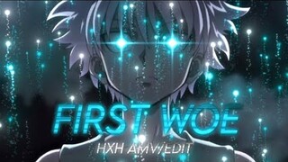 First Woe - Hunter X Hunter [AMV/EDIT]  || #blackoc3.                         @Black king ediz 私