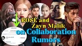 BLACKPINK Rosé and former One Direction Zayn Malik are going to release a song together 😱
