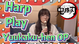 Harp Play Yuukaku-hen OP