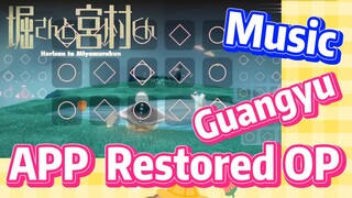 [Horimiya]  Music | Guangyu APP  Restored OP