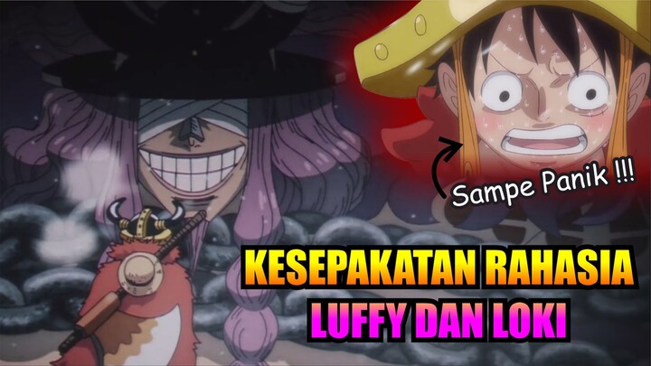 KESEPAKATAN RAHASIA LUFFY DAN LOKI