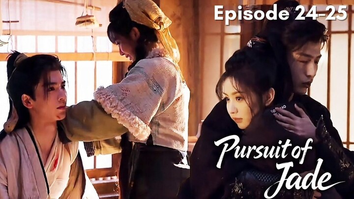 Pursuit of Jade Episode 24-25 Subtitle Bahasa Indonesia