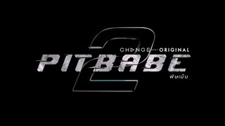 PITBABE 2 | Official Pilot