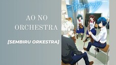 Ep - 03 | Ao no Orchestra [SUB INDO]