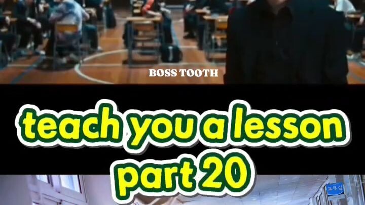 EPISODE 2| Part 20 TEACH YOU A LESSON