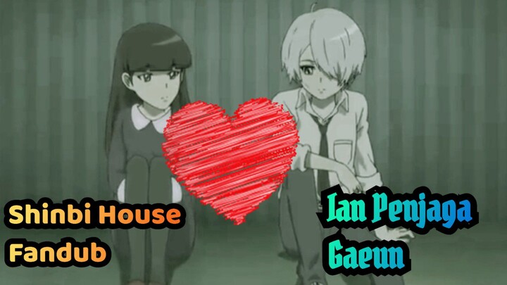 Shinbi house Fandub _ikrar Ian menjaga Gaeun Lee