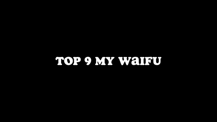 My Top Waifu|No 1 Gada Obat Cuakss