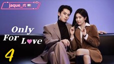 Title: Only for Love | Tagalog dubbed | Chinese drama (episode 4)