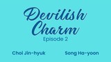 Devilish Charm (with English subtitle) Episode 2