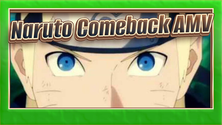 Comeback | Naruto AMV